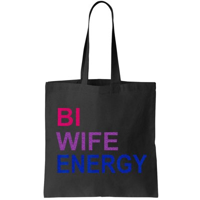 Bi Wife Energy Bisexual Bi Pride Bag