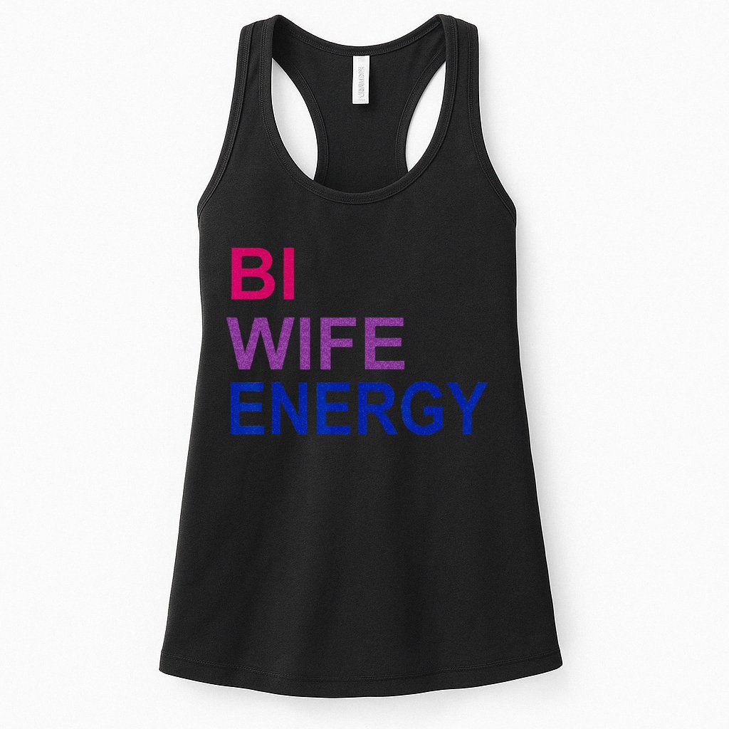 Bi Wife Energy Bisexual Bi Pride Womens Tank Top