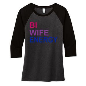 Bi Wife Energy Bisexual Bi Pride Women's Tri-Blend 3/4-Sleeve Raglan Shirt