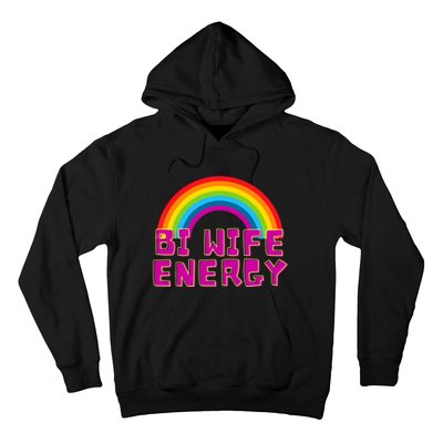 Bi Wife Energy Bisexual Pride Bisexual Flag Bi Pride Hoodie