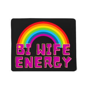 Bi Wife Energy Bisexual Pride Bisexual Flag Bi Pride Mousepad