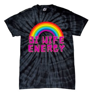 Bi Wife Energy Bisexual Pride Bisexual Flag Bi Pride Tie-Dye T-Shirt