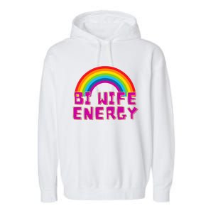 Bi Wife Energy Bisexual Pride Bisexual Flag Bi Pride Garment-Dyed Fleece Hoodie