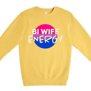 Bi Wife Energy Bisexual Pride Bisexual Flag Bi Pride Premium Crewneck Sweatshirt