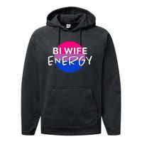 Bi Wife Energy Bisexual Pride Bisexual Flag Bi Pride Performance Fleece Hoodie