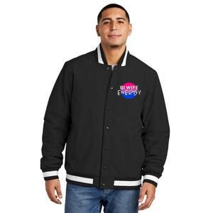 Bi Wife Energy Bisexual Pride Bisexual Flag Bi Pride Insulated Varsity Jacket