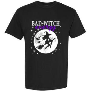 Bad Witch Energy Magic Moon And Stars And Bats Halloween Funny Gift Garment-Dyed Heavyweight T-Shirt