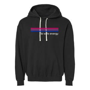 Bi Wife Energy Bisexual Pride Flag Bisexuality LGBTQ Garment-Dyed Fleece Hoodie