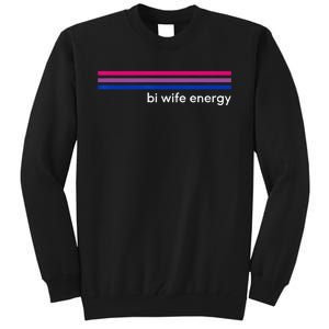 Bi Wife Energy Bisexual Pride Flag Bisexuality LGBTQ Tall Sweatshirt