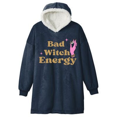 Bad Witch Energy Meaningful Gift Hooded Wearable Blanket