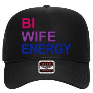 Bi Wife Energy Bisexual Bi Pride High Crown Mesh Back Trucker Hat