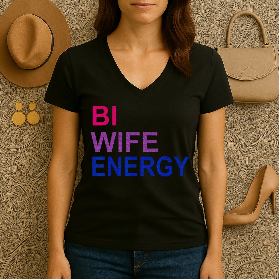Bi Wife Energy Bisexual Bi Pride Women's V-Neck T-Shirt