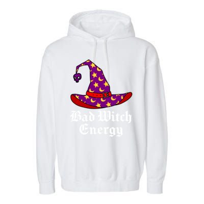 Bad Witch Energy Salem Witches Hat Halloween Spells Potions Cool Gift Garment-Dyed Fleece Hoodie