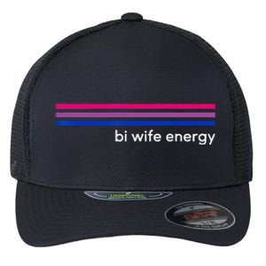 Bi Wife Energy Bisexual Pride Flag Bisexuality LGBTQ Flexfit Unipanel Trucker Cap