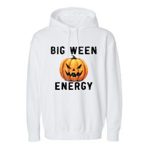 Big Ween Energy Spooky Pumpkin Face Halloween Garment-Dyed Fleece Hoodie