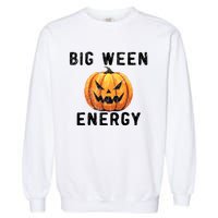 Big Ween Energy Spooky Pumpkin Face Halloween Garment-Dyed Sweatshirt