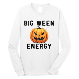 Big Ween Energy Spooky Pumpkin Face Halloween Long Sleeve Shirt