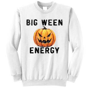 Big Ween Energy Spooky Pumpkin Face Halloween Sweatshirt