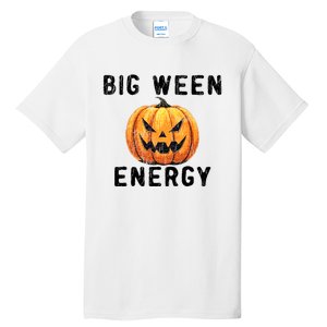 Big Ween Energy Spooky Pumpkin Face Halloween Tall T-Shirt