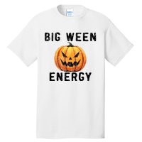 Big Ween Energy Spooky Pumpkin Face Halloween Tall T-Shirt