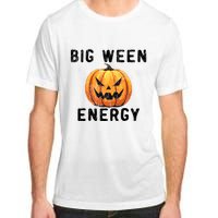 Big Ween Energy Spooky Pumpkin Face Halloween Adult ChromaSoft Performance T-Shirt