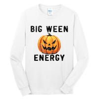 Big Ween Energy Spooky Pumpkin Face Halloween Tall Long Sleeve T-Shirt