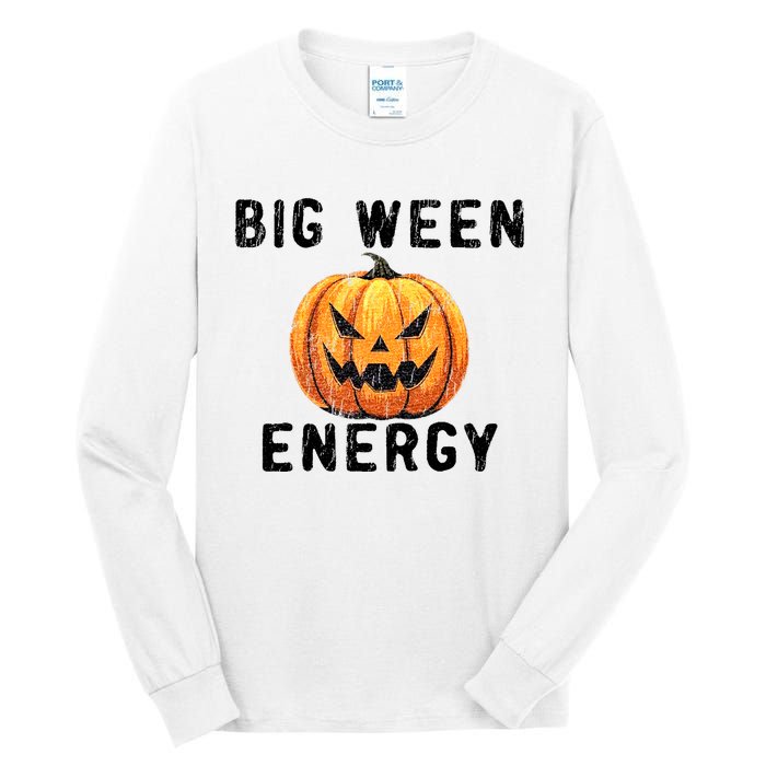 Big Ween Energy Spooky Pumpkin Face Halloween Tall Long Sleeve T-Shirt