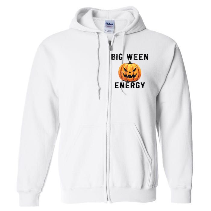 Big Ween Energy Spooky Pumpkin Face Halloween Full Zip Hoodie