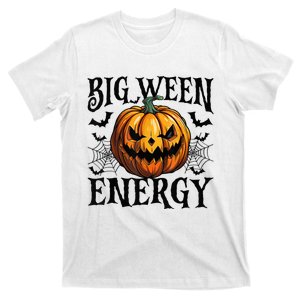 Big Ween Energy Scary Pumpkin O Latern Bat Happy Halloween T-Shirt