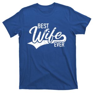 Best Wife Ever Gift T-Shirt