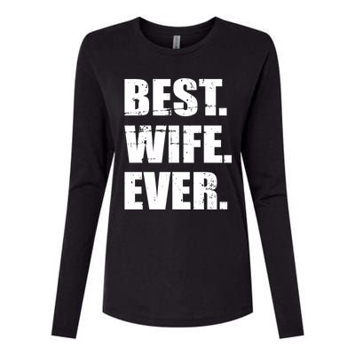 Best Wife Ever Gift Womens Cotton Relaxed Long Sleeve T-Shirt