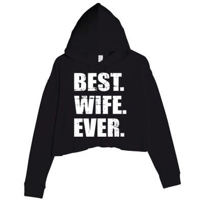 Best Wife Ever Gift Crop Fleece Hoodie