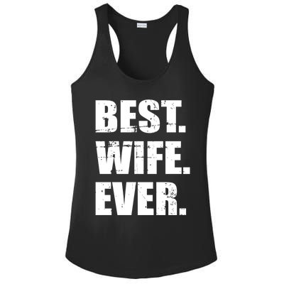 Best Wife Ever Gift Ladies PosiCharge Competitor Racerback Tank