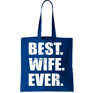 Best Wife Ever Gift Tote Bag