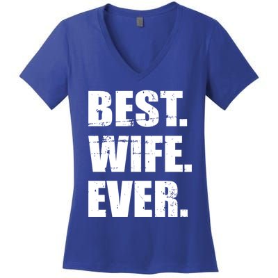 Best Wife Ever Gift Women's V-Neck T-Shirt