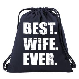 Best Wife Ever Gift Drawstring Bag