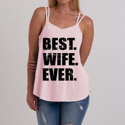 Best Wife Ever Gift Women's Strappy Tank