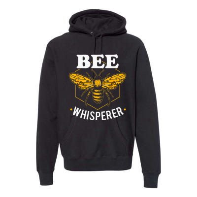 Bee Whisperer Funny Beekeeping & Beekeeper Premium Hoodie