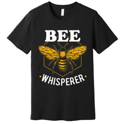 Bee Whisperer Funny Beekeeping & Beekeeper Premium T-Shirt