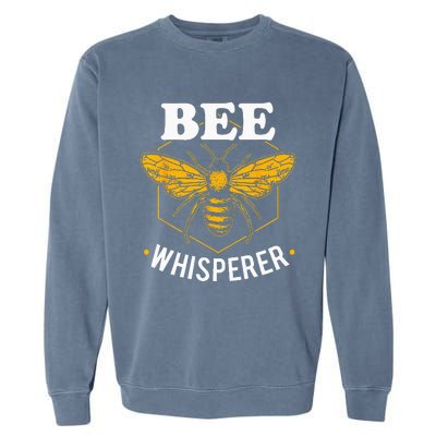 Bee Whisperer Funny Beekeeping & Beekeeper Garment-Dyed Sweatshirt