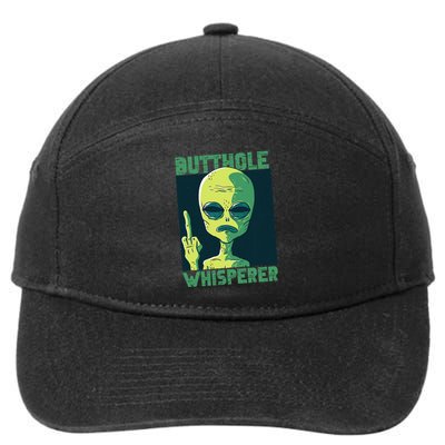 Butthole Whisperer Funny Aliens Sarcastic Adult Humour 7-Panel Snapback Hat