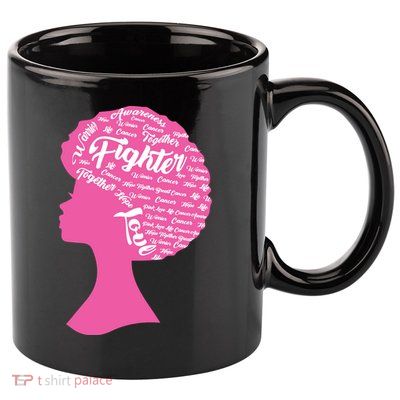 Black Woman Fighter Support Breast Cancer 11oz C Handle Ceramic Mug
