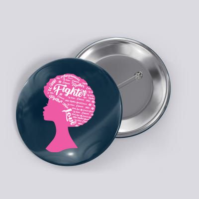 Black Woman Fighter Support Breast Cancer Button