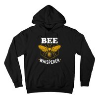 Bee Whisperer Funny Beekeeping & Beekeeper Hoodie