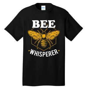 Bee Whisperer Funny Beekeeping & Beekeeper Tall T-Shirt