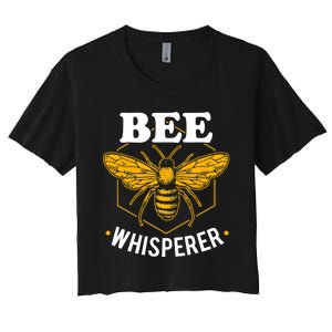 Bee Whisperer Funny Beekeeping & Beekeeper Women's Crop Top Tee