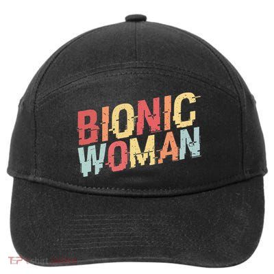 Bionic Woman Funny Injury And Surgery 7-Panel Snapback Hat