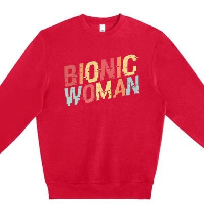 Bionic Woman Funny Injury And Surgery Premium Crewneck Sweatshirt