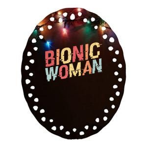 Bionic Woman Funny Injury And Surgery Ceramic Oval Ornament