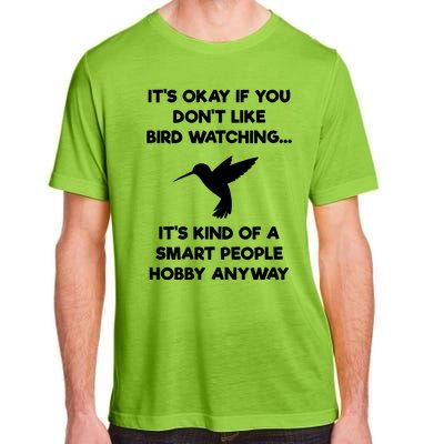 Bird Watching Funny Bird Watcher Smart People Adult ChromaSoft Performance T-Shirt